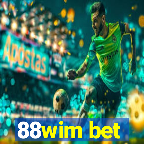 88wim bet