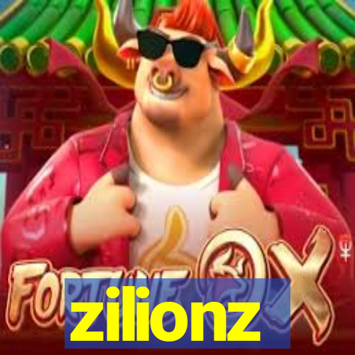 zilionz