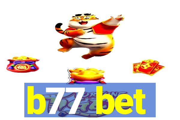 b77 bet
