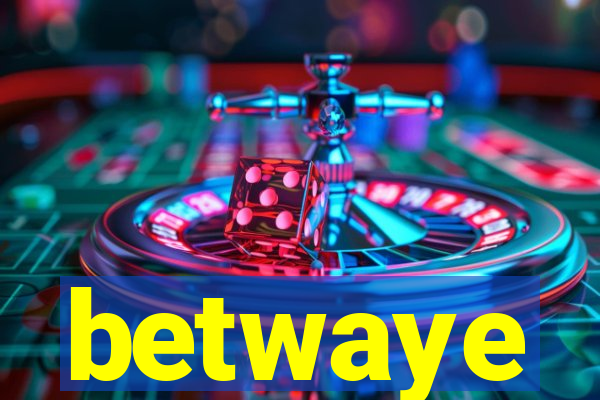 betwaye