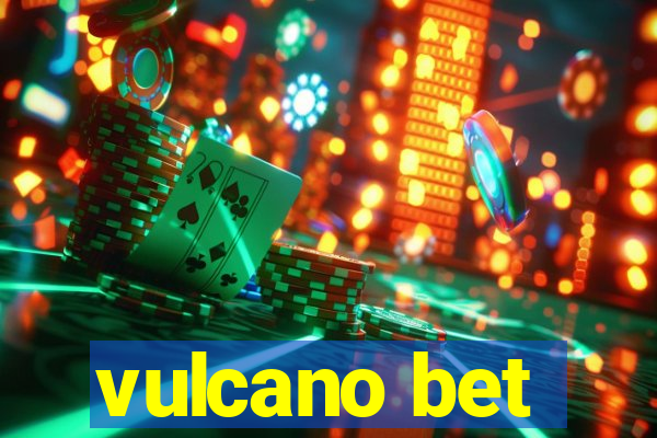 vulcano bet