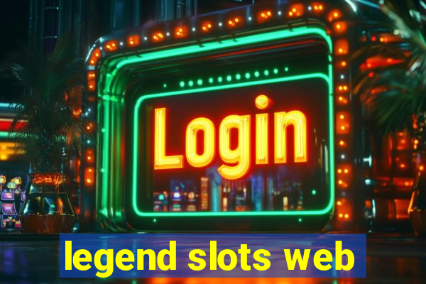 legend slots web