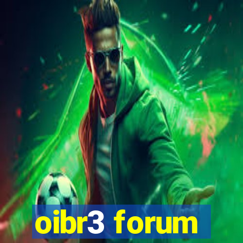 oibr3 forum