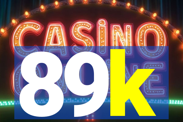 89k