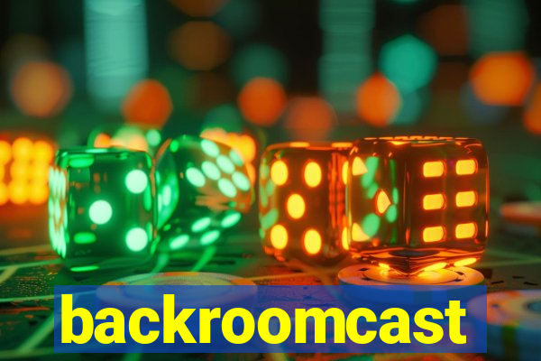 backroomcast