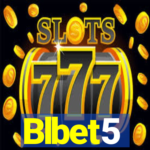 Blbet5