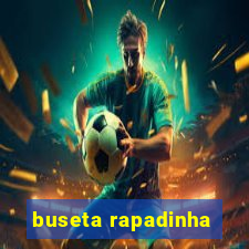buseta rapadinha