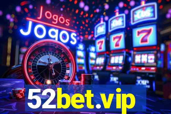 52bet.vip