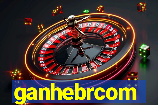 ganhebrcom