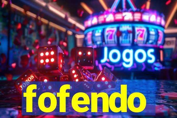 fofendo