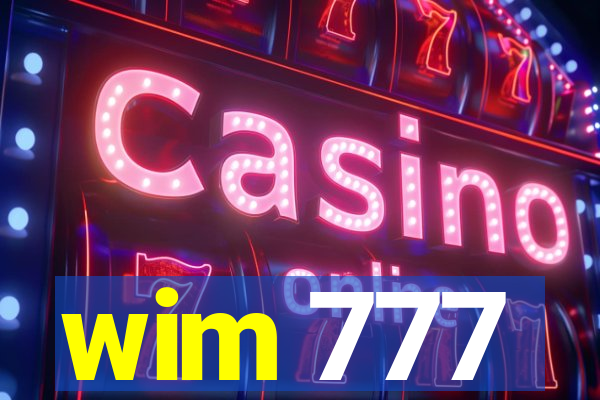 wim 777