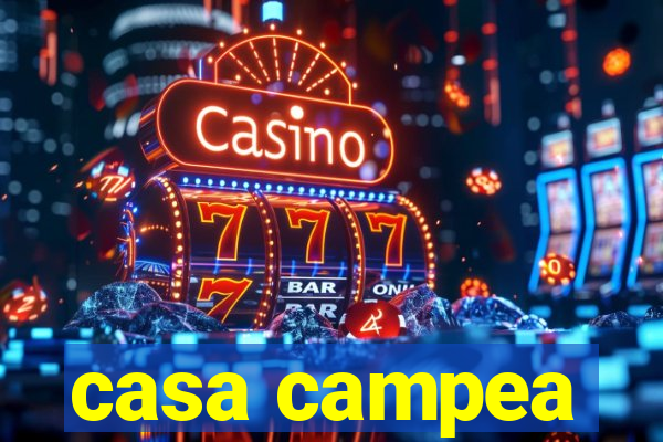 casa campea