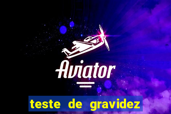 teste de gravidez positivo pdf