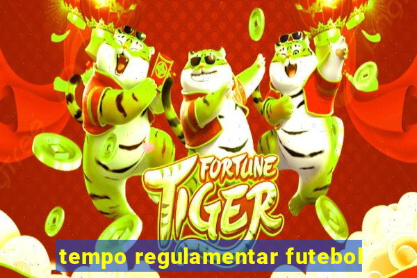 tempo regulamentar futebol