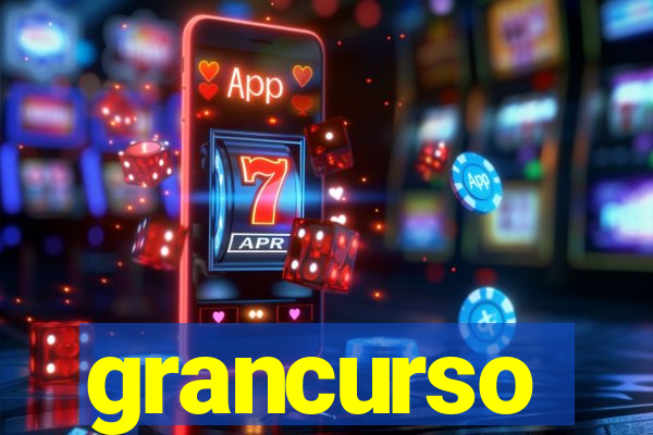 grancurso