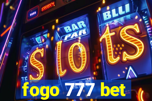 fogo 777 bet
