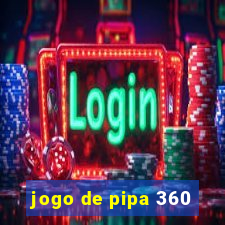 jogo de pipa 360
