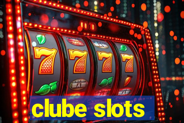 clube slots