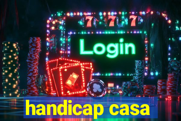handicap casa