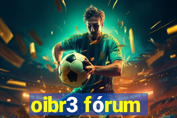 oibr3 fórum