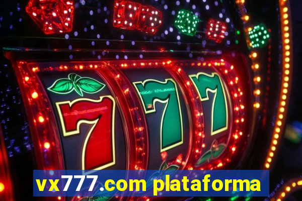 vx777.com plataforma