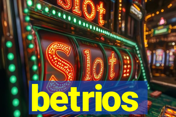 betrios