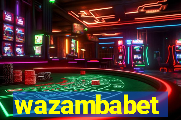 wazambabet