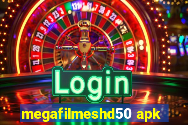 megafilmeshd50 apk