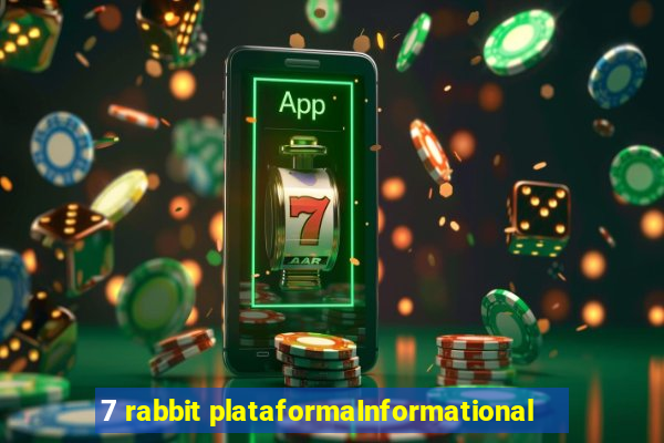 7 rabbit plataformaInformational