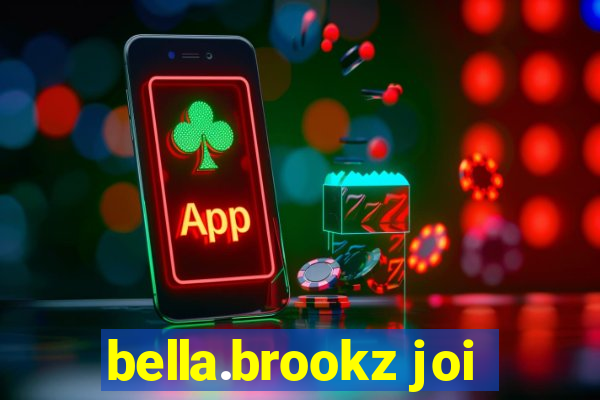 bella.brookz joi