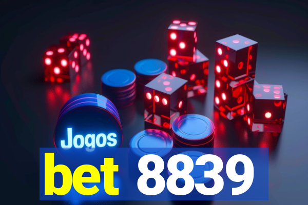 bet 8839