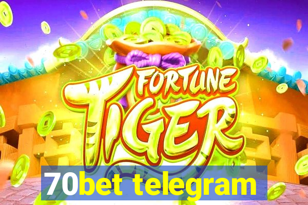 70bet telegram