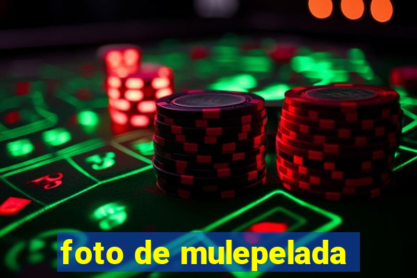 foto de mulepelada