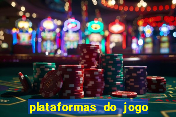 plataformas do jogo do tigre