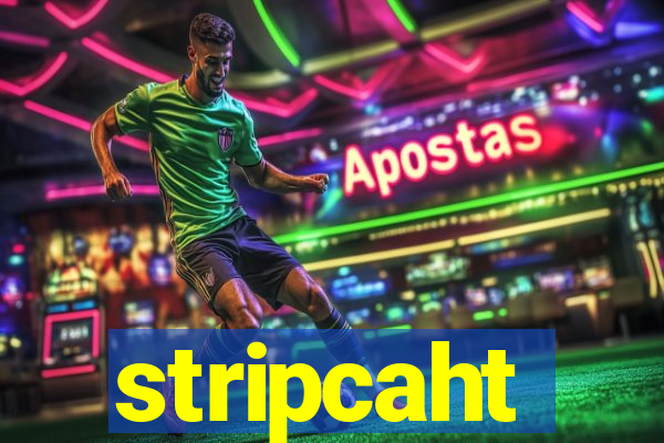 stripcaht
