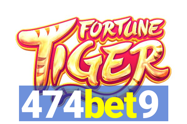 474bet9