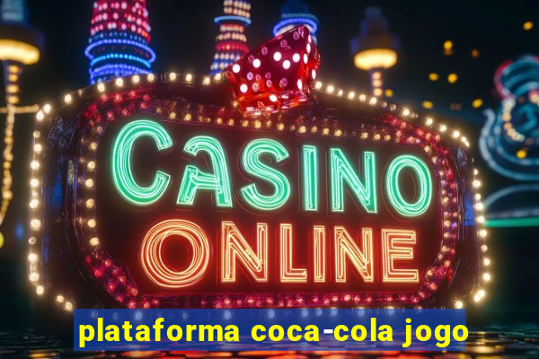 plataforma coca-cola jogo