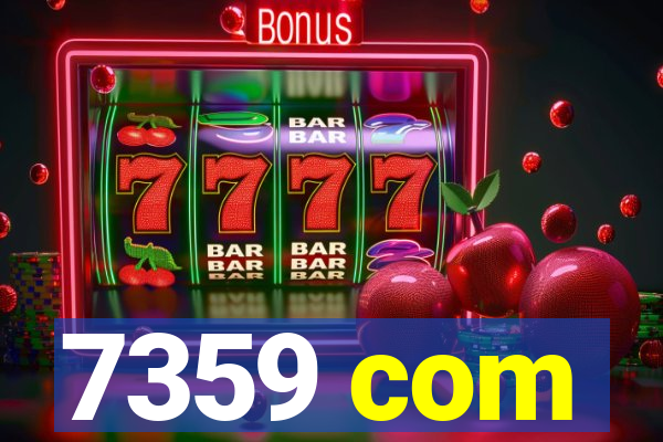 7359 com