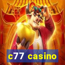 c77 casino