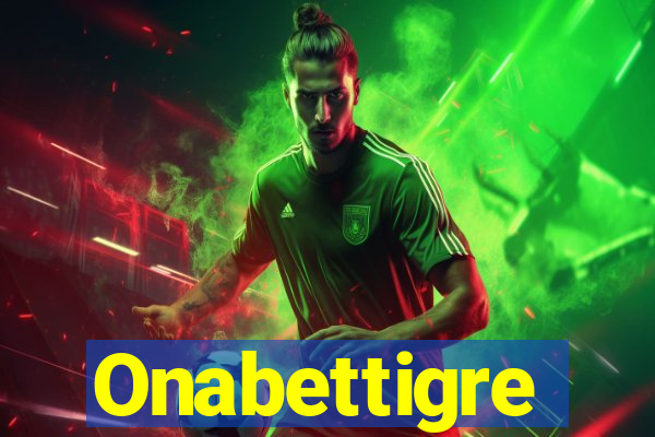 Onabettigre