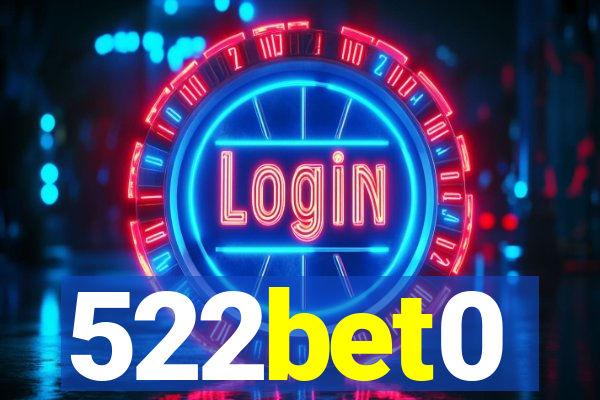 522bet0
