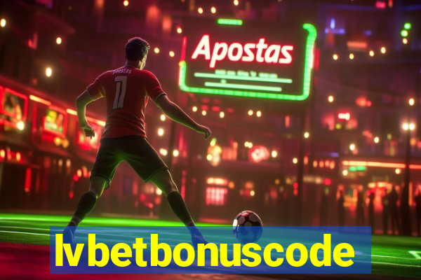 lvbetbonuscode