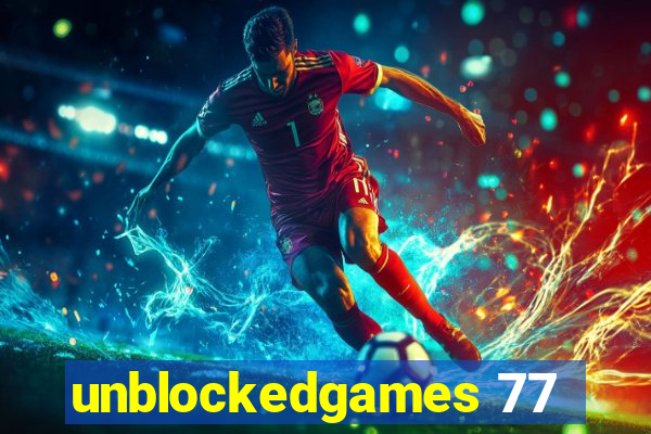 unblockedgames 77