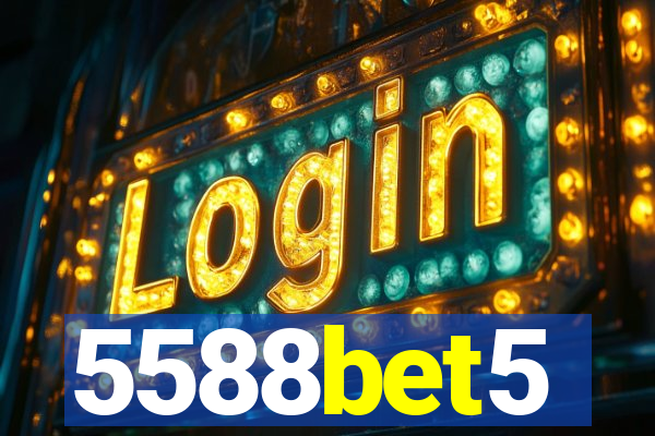 5588bet5