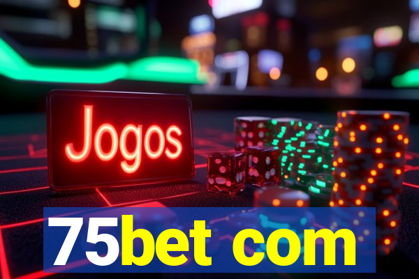75bet com