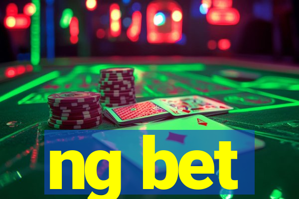 ng bet