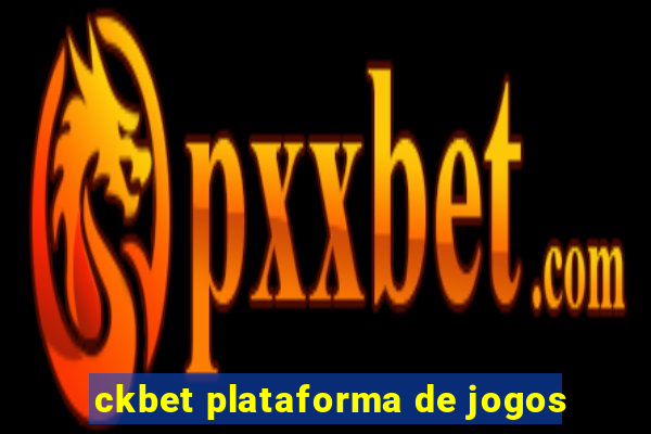 ckbet plataforma de jogos