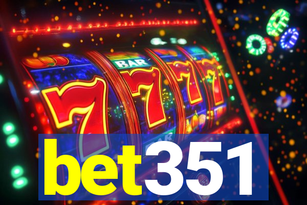 bet351