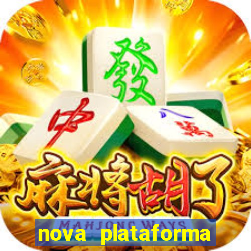 nova plataforma pagando muito