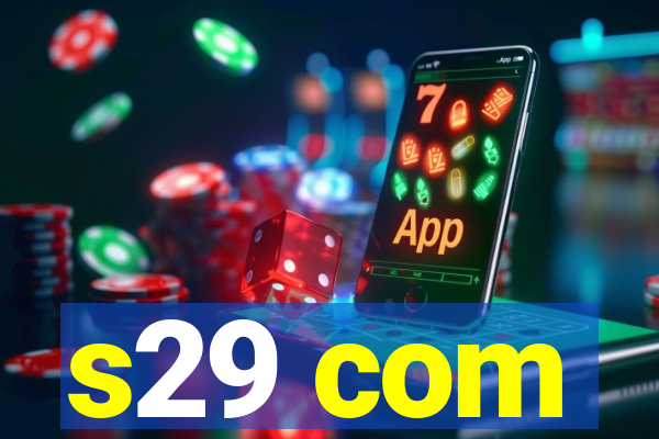 s29 com